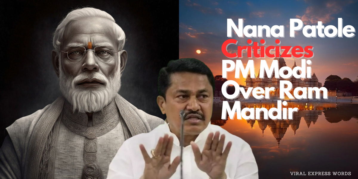Maharashtra Congress Nana Patole Criticizes PM Modi Over Ram Mandir