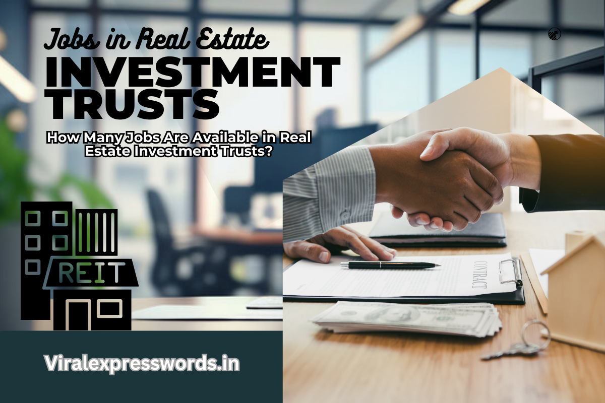 Graphic displaying the text 'Jobs in Real Estate Investment Trusts' with an image of a modern skyscraper in the background, symbolizing corporate and real estate investment opportunities.